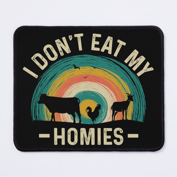 Item preview, I Don't Eat My Homies designed and sold by Print_Fuse.