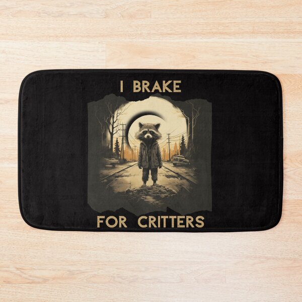 Item preview, I Brake For Critters Cute Gifts For Drivers designed and sold by Chmielayka.