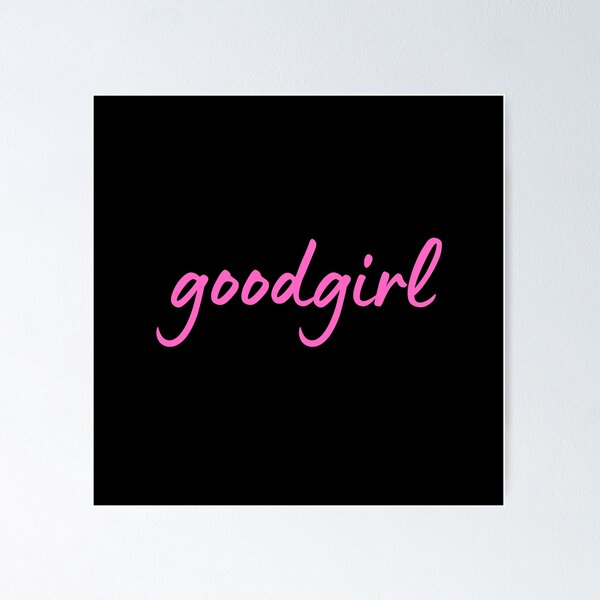 Item preview, Good Girl Pink Cursive Minimalist designed and sold by mariejosee22.