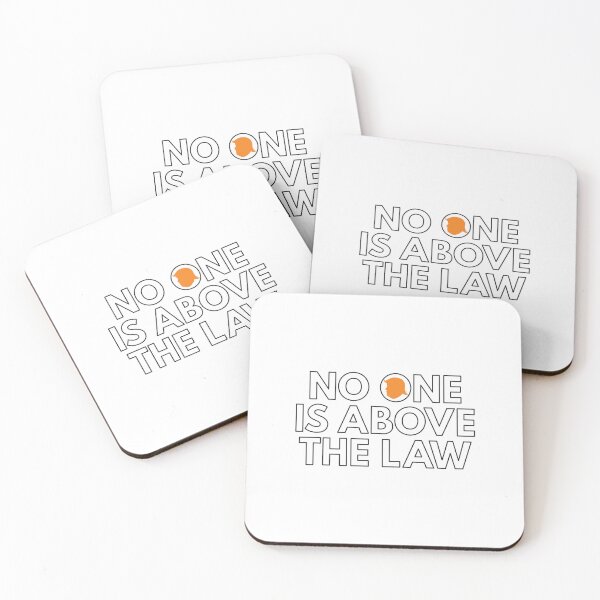 Item preview, No one is above the law outline designed and sold by Politics-Corner.