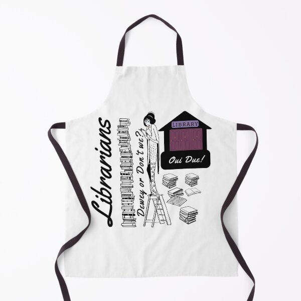 Item preview, Librarians, Dewey or Don't Oui designed and sold by BeHappyGoLucky.