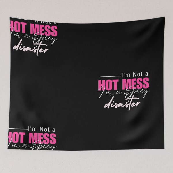 Item preview, I'm not a hot mess i'm a spicy disaster Classic T-Shirt designed and sold by StoreSB.