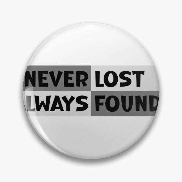 Item preview, never lost always found designed and sold by EmeraldeaArt.
