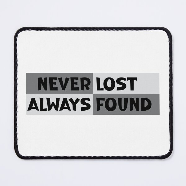 Item preview, never lost always found designed and sold by EmeraldeaArt.
