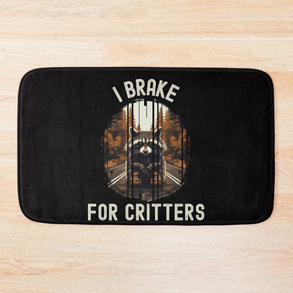 Item preview, I Brake For Critters Cute Gifts For Drivers designed and sold by Chmielayka.