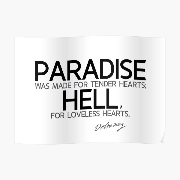 paradise and hell - voltaire Poster