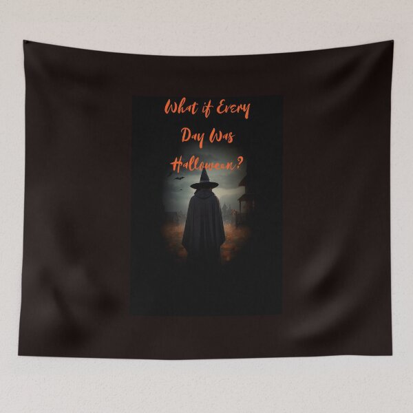 Item preview, What if Every Day Was Halloween?  designed and sold by Jeff Stoll.