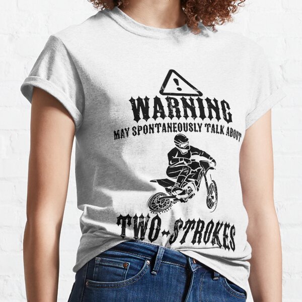 Item preview, Warning, May Spontaneously Talk About Two-Stroke Dirt Bikes 2 designed and sold by Ian Dyson.