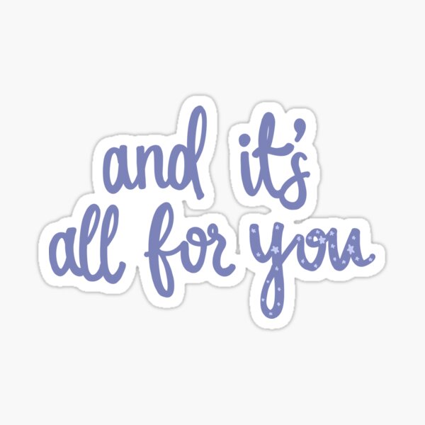 Item preview, And it’s all for you designed and sold by corinnecastelli.