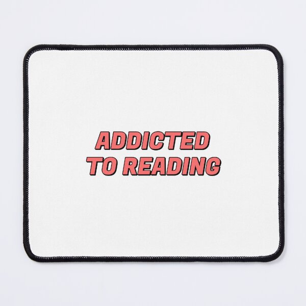 Item preview, Addicted To Reading - Book lover - avid reader -  designed and sold by Inspirationmotivation.