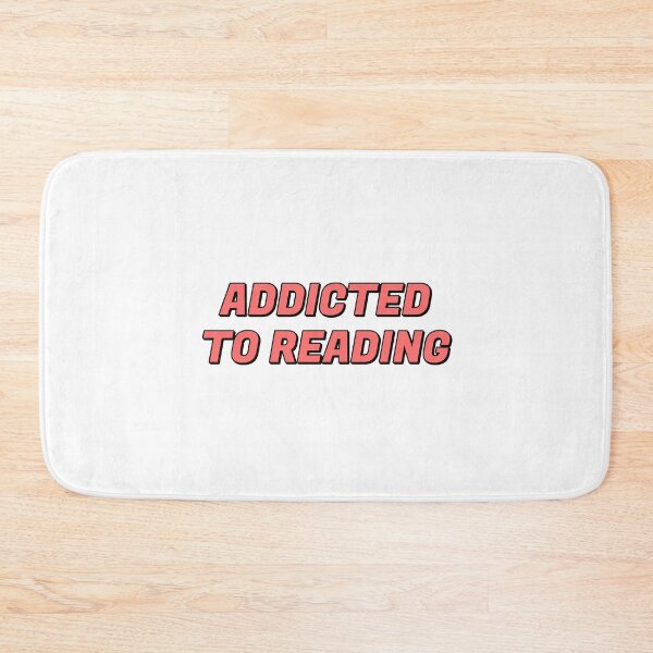 Item preview, Addicted To Reading - Book lover - avid reader -  designed and sold by Inspirationmotivation.