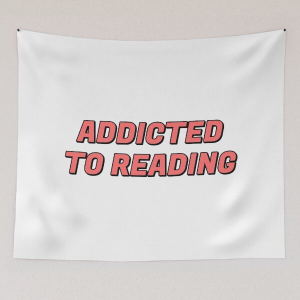 Item preview, Addicted To Reading - Book lover - avid reader -  designed and sold by Inspirationmotivation.