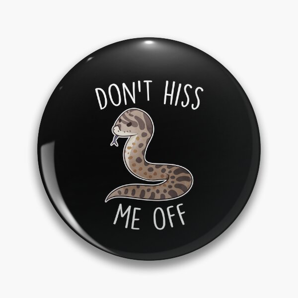 Item preview, Hognose Snake Don't Hiss Me Off designed and sold by Clara Hollins.