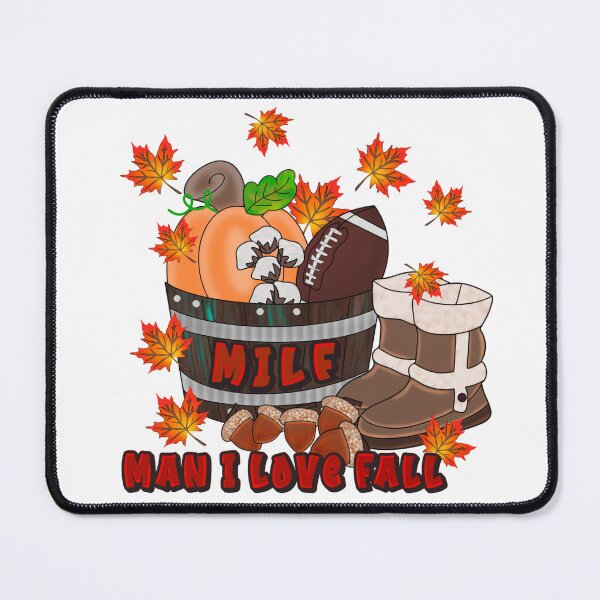Item preview, MILF - Man I love fall designed and sold by ShabbyBarn.