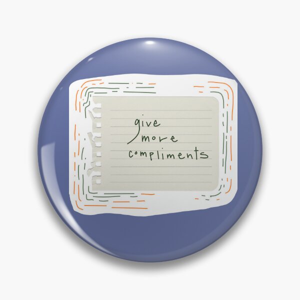Item preview, Give more compliments! designed and sold by sierrakdesign.