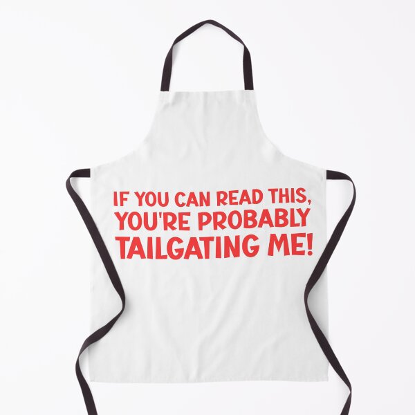 Item preview, If You Can Read This, You're Probably Tailgating Me! Red Version designed and sold by EN-YJW.