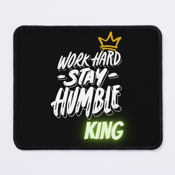Item preview, Work Hard Stay Humble King designed and sold by RRSD-Xpressions.