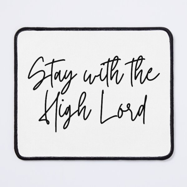 Item preview, ACOTAR Stay with the High Lord designed and sold by faithhhhk.