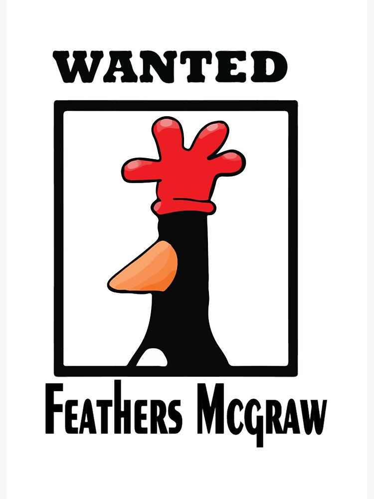 Feathers McGraw Funny trending | Poster