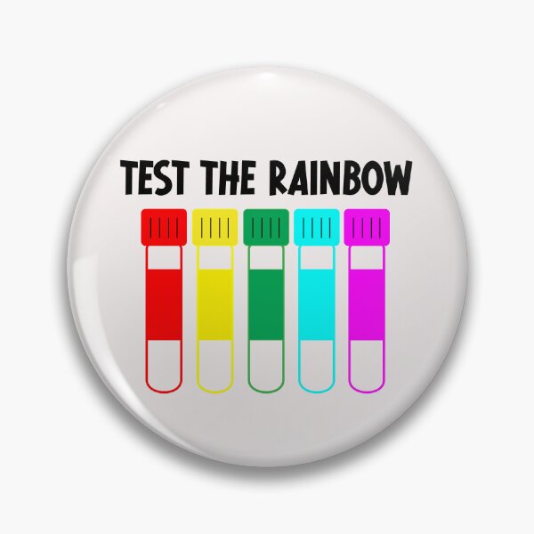 Item preview, Test The Rainbow, Lab Tech, Phlebotomist designed and sold by TroveLogic.