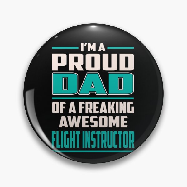 Item preview, Proud DAD Flight Instructor  designed and sold by StrawberriesQue.