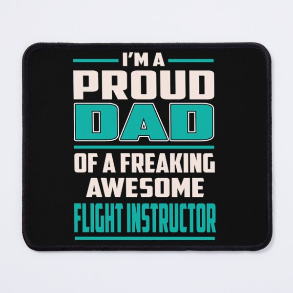 Item preview, Proud DAD Flight Instructor  designed and sold by StrawberriesQue.