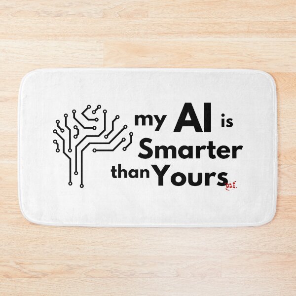 Item preview, My AI is Smarter than Yours / RoYuMi designed and sold by royumi.