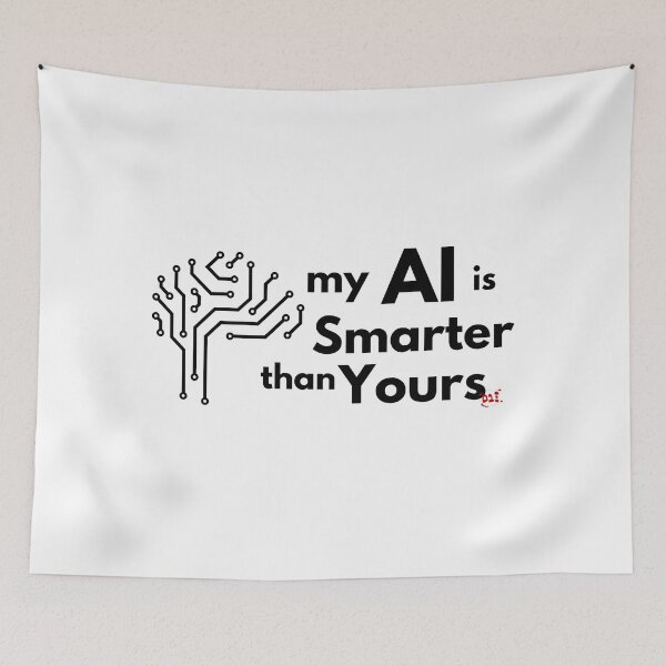 Item preview, My AI is Smarter than Yours / RoYuMi designed and sold by royumi.