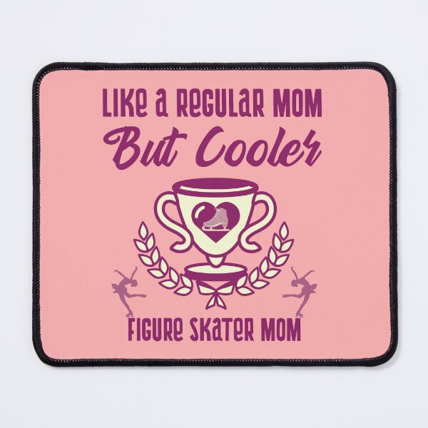 Item preview, Skater Mom designed and sold by HaileyLow.
