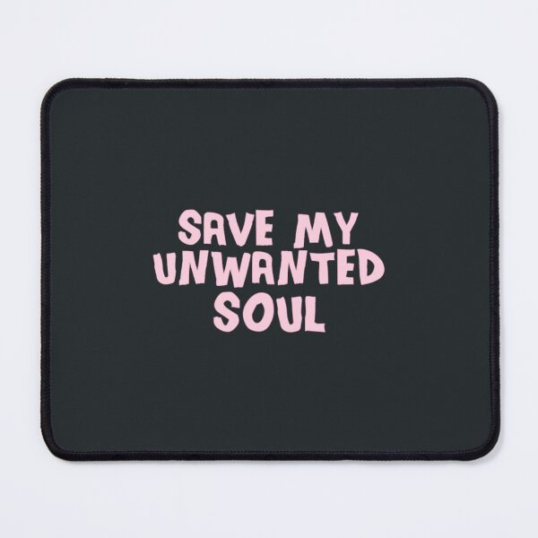 Item preview, Save My Unwanted Sould (Pink) designed and sold by yhayde.