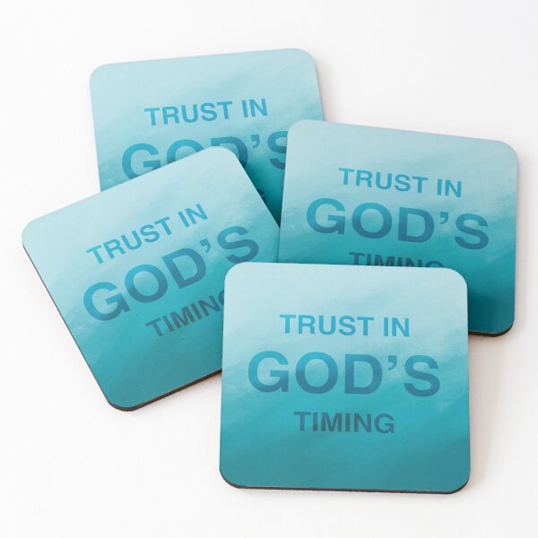 Item preview, TRUST IN GOD'S TIMING designed and sold by rainniedesign.