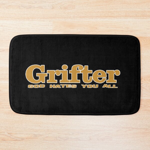 Item preview, Grifter - God Hates You All designed and sold by SilentlyRob668.