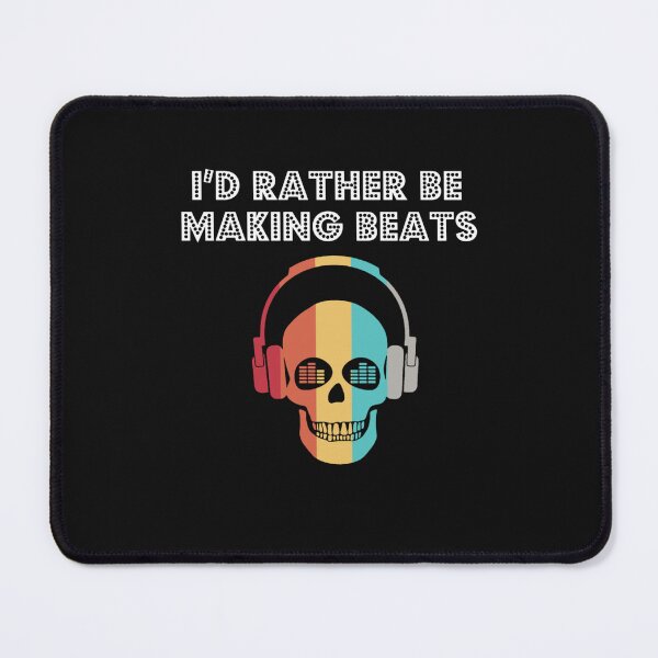 Item preview, Id Rather Be Making Beats Beat Pad DJ Audio Music Producer Gift   designed and sold by LinaPadbe.