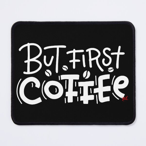 Item preview, But First Coffee (dark) / RoYuMi designed and sold by royumi.