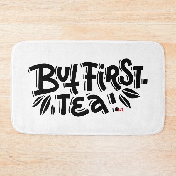 Item preview, But First Tea / RoYuMi designed and sold by royumi.