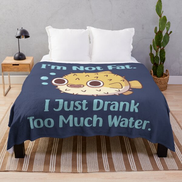 Item preview, Funny Puffer Fish I am Not Fat I Just Drank Too Much Water designed and sold by rustydoodle.