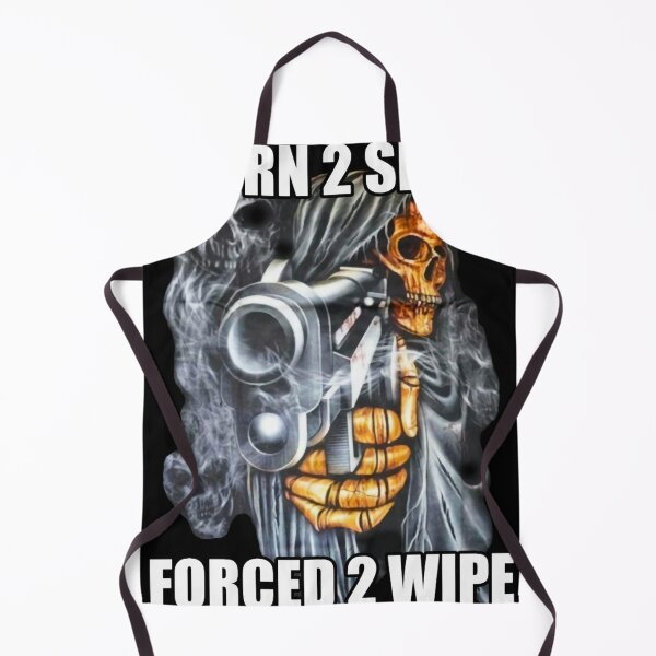 Item preview, BORN TO SHIT FORCED TO WIPE designed and sold by WilfredoKuvalis.
