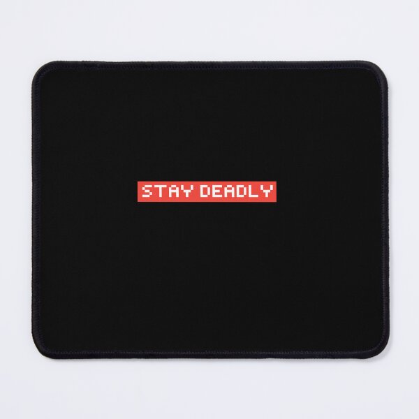 Item preview, Stay Deadly  designed and sold by Venno9.