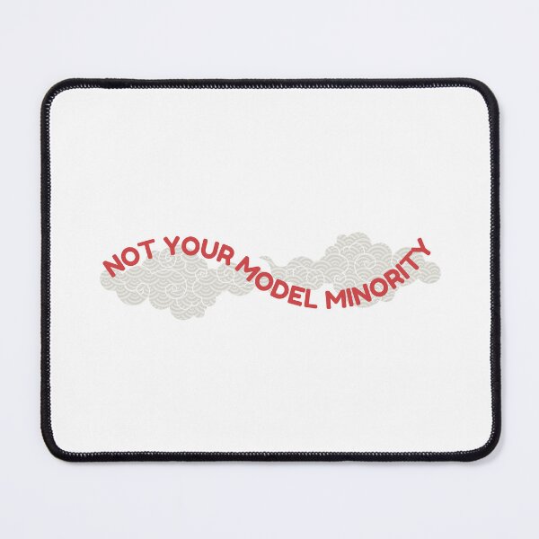 Item preview, not your model minority designed and sold by lettersbymich.