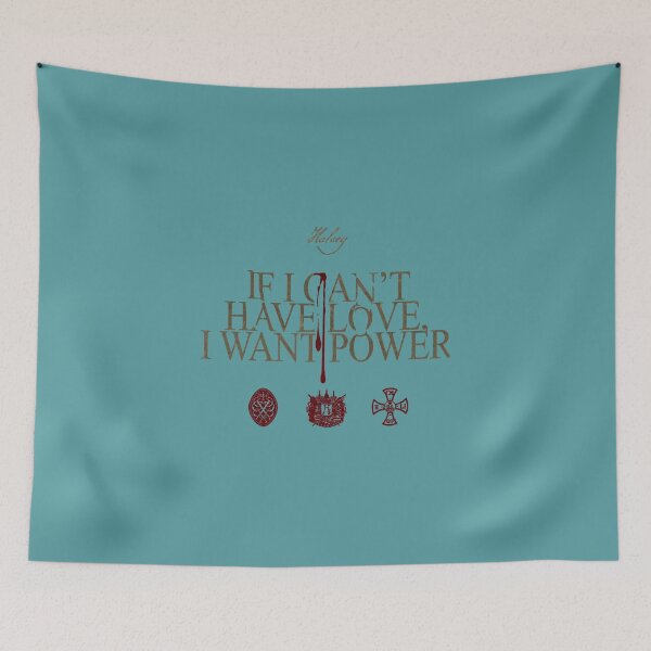 Item preview, IF I CAN'T HAVE LOVE, I WANT POWER designed and sold by KaiyanaAbello.