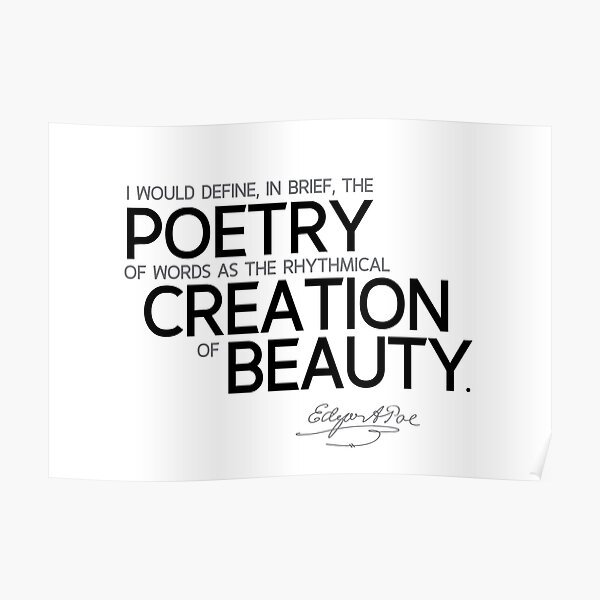 poetry of words: creation of beauty - edgar allan poe Poster