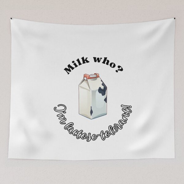 Item preview, Lactose Tolerant: Milk who? I'm lactose-tolerant! designed and sold by Jerseysrd.