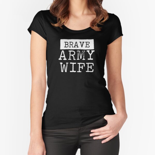 Army wife 2024 t shirt