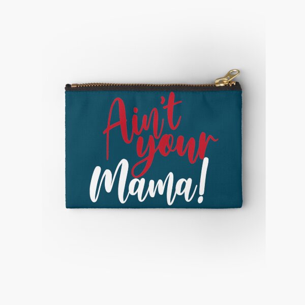 Item preview, Aint Your Mama  designed and sold by DemetriusCaro.