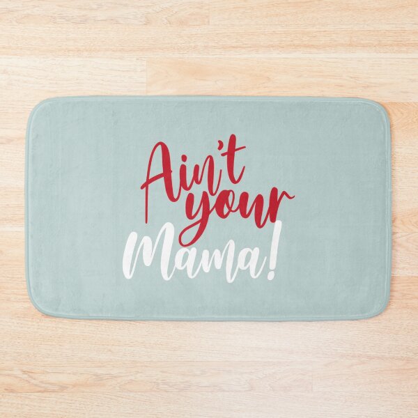Item preview, Aint Your Mama  designed and sold by DemetriusCaro.