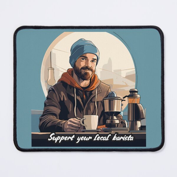 Item preview, Support Your Local Barista designed and sold by QuantumPalette.