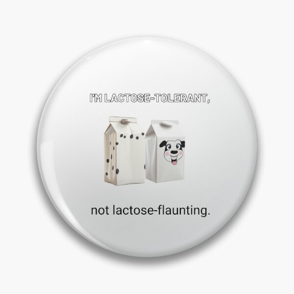 Item preview, Lactose Tolerant: I'm lactose-tolerant, not lactose-flaunting. designed and sold by Jerseysrd.