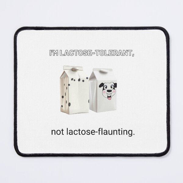 Item preview, Lactose Tolerant: I'm lactose-tolerant, not lactose-flaunting. designed and sold by Jerseysrd.