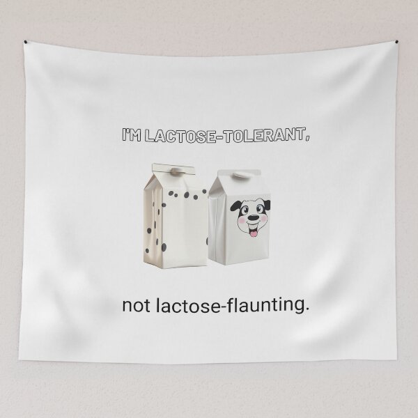 Item preview, Lactose Tolerant: I'm lactose-tolerant, not lactose-flaunting. designed and sold by Jerseysrd.