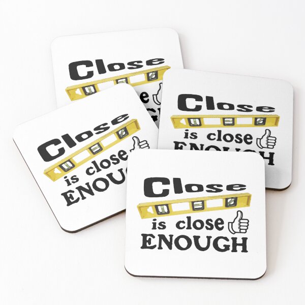 Item preview, Close is close enough designed and sold by Rainy-MTN.